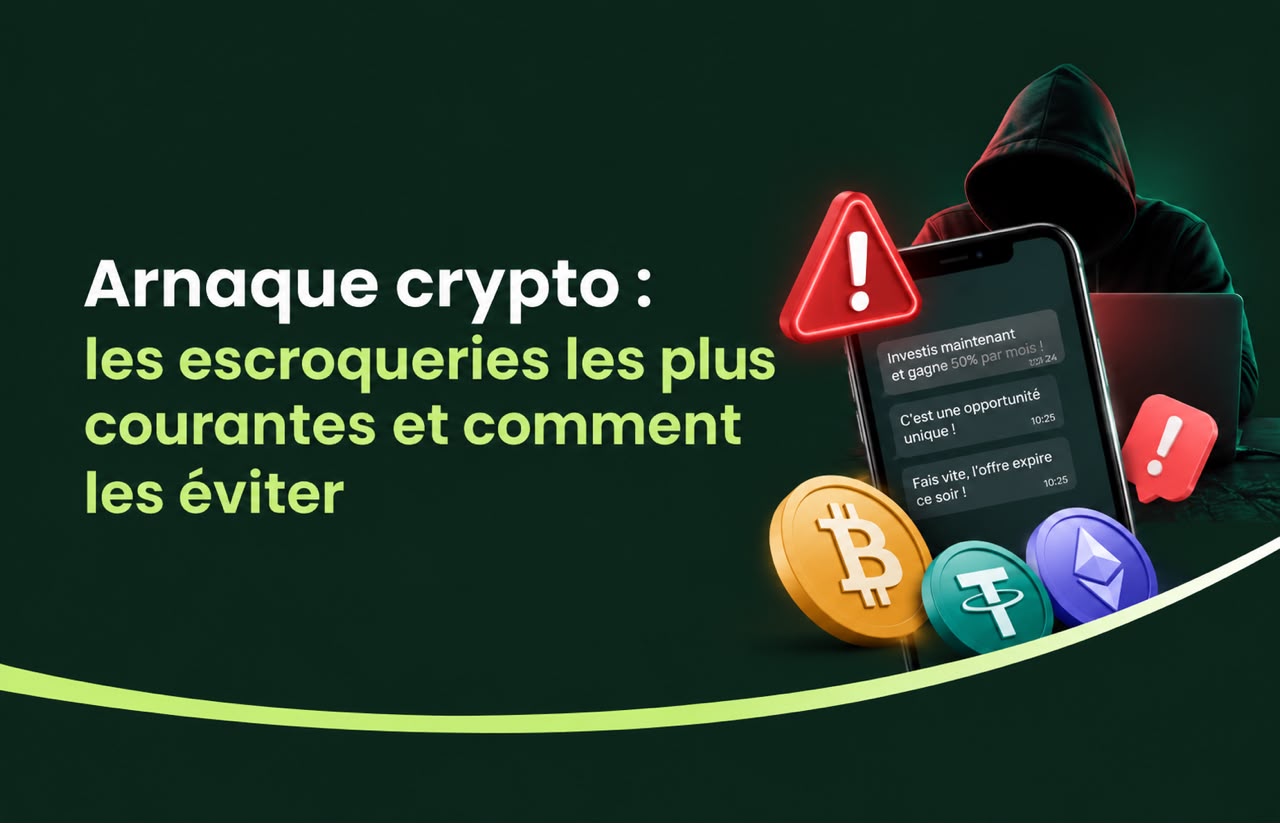 Arnaques crypto : les escroqueries les plus courantes et comment les éviter